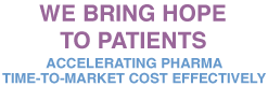Accelerating Pharma Time-To-Market Cost Effectively